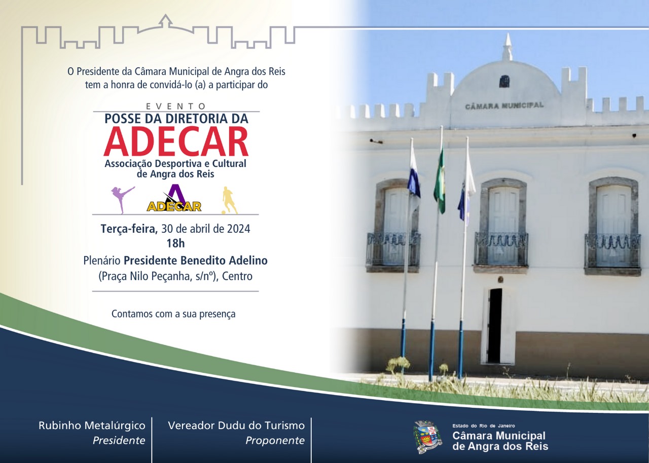 Câmara realizará evento: posse da diretoria da ADECAR - Associação Desportiva e Cultural de Angra dos Reis